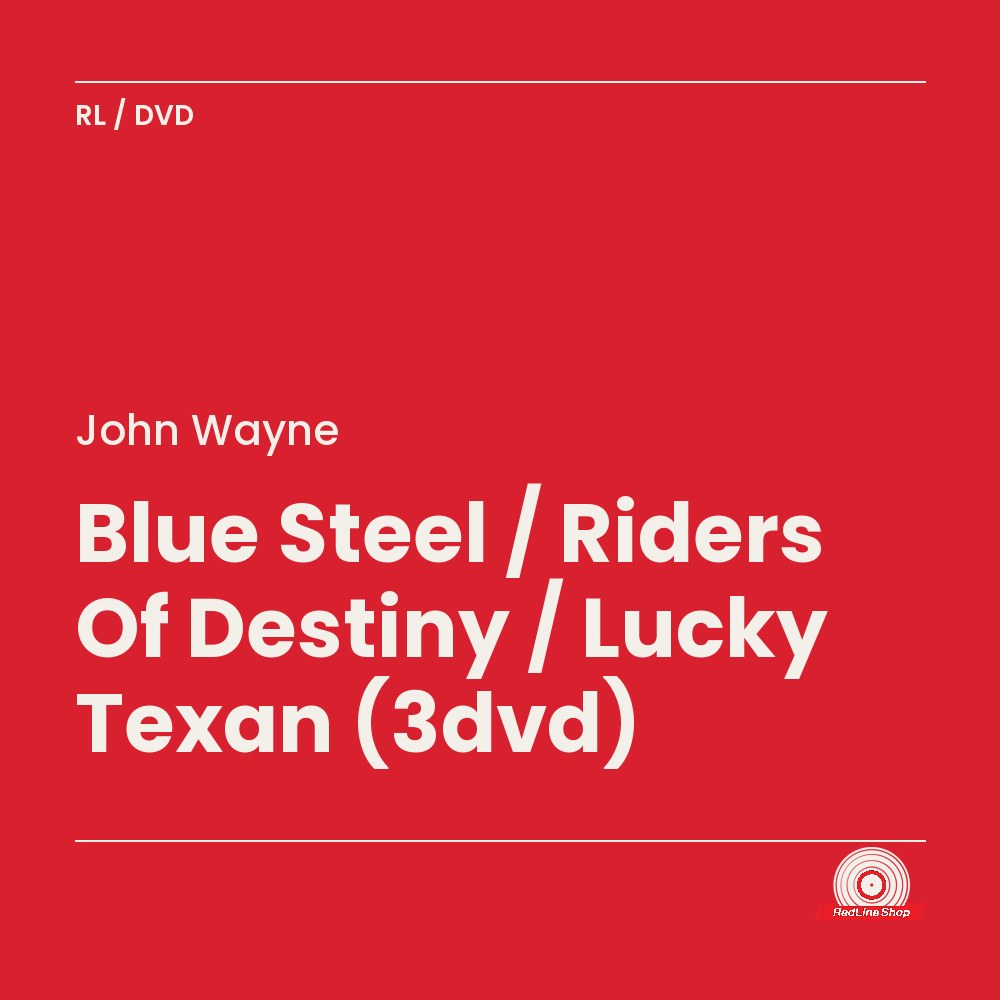 John Wayne – Blue Steel / Riders Of Destiny / Lucky Texan (3-disc DVD, EN)