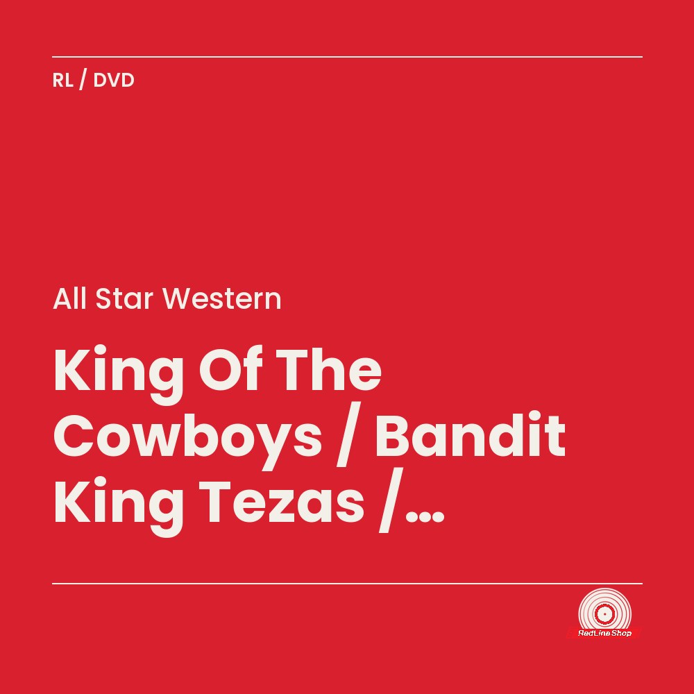 All Star Western – King Of The Cowboys / Bandit King Tezas / Sagebrush Trail (2-disc DVD, EN)