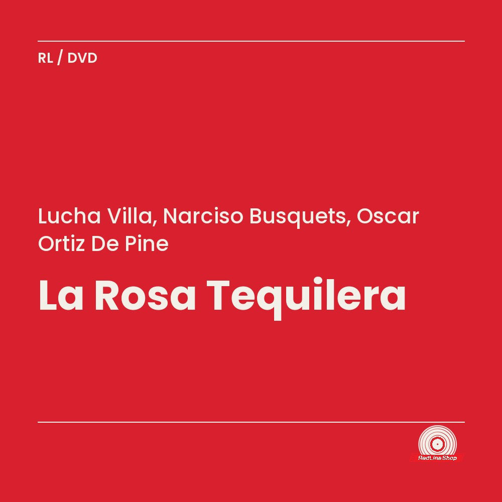 Lucha Villa, Narciso Busquets, Oscar Ortiz de Pine – La Rosa Tequilera (DVD, EN)