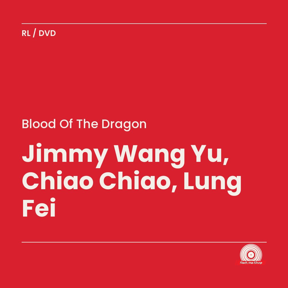 Blood of the Dragon – Jimmy Wang Yu, Chiao Chiao, Lung Fei (DVD, EN)