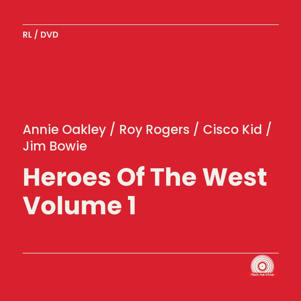 Annie Oakley / Roy Rogers / Cisco Kid / Jim Bowie – Heroes Of The West Volume 1 (DVD, EN)