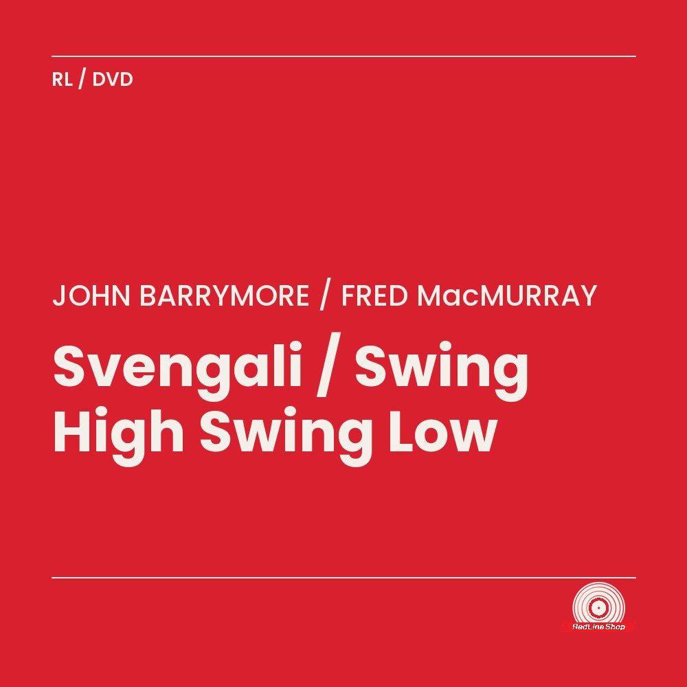 John Barrymore / Fred Macmurray – Svengali / Swing High Swing Low (DVD, EN)