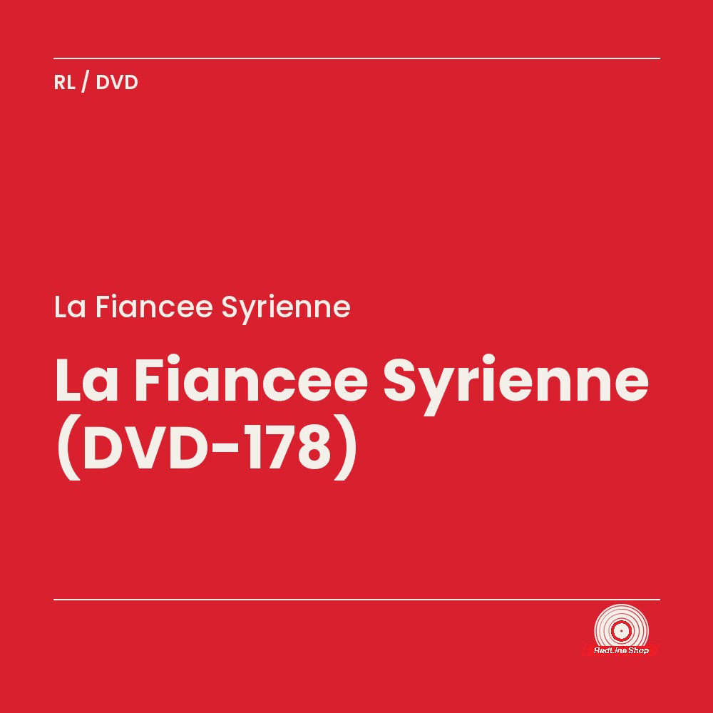 La Fiancee Syrienne – La Fiancee Syrienne (DVD-178) (DVD, VF/EN)