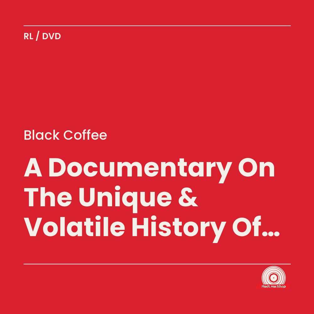 Black Coffee – A Documentary On The Unique & Volatile History Of Coffee (DVD, EN)