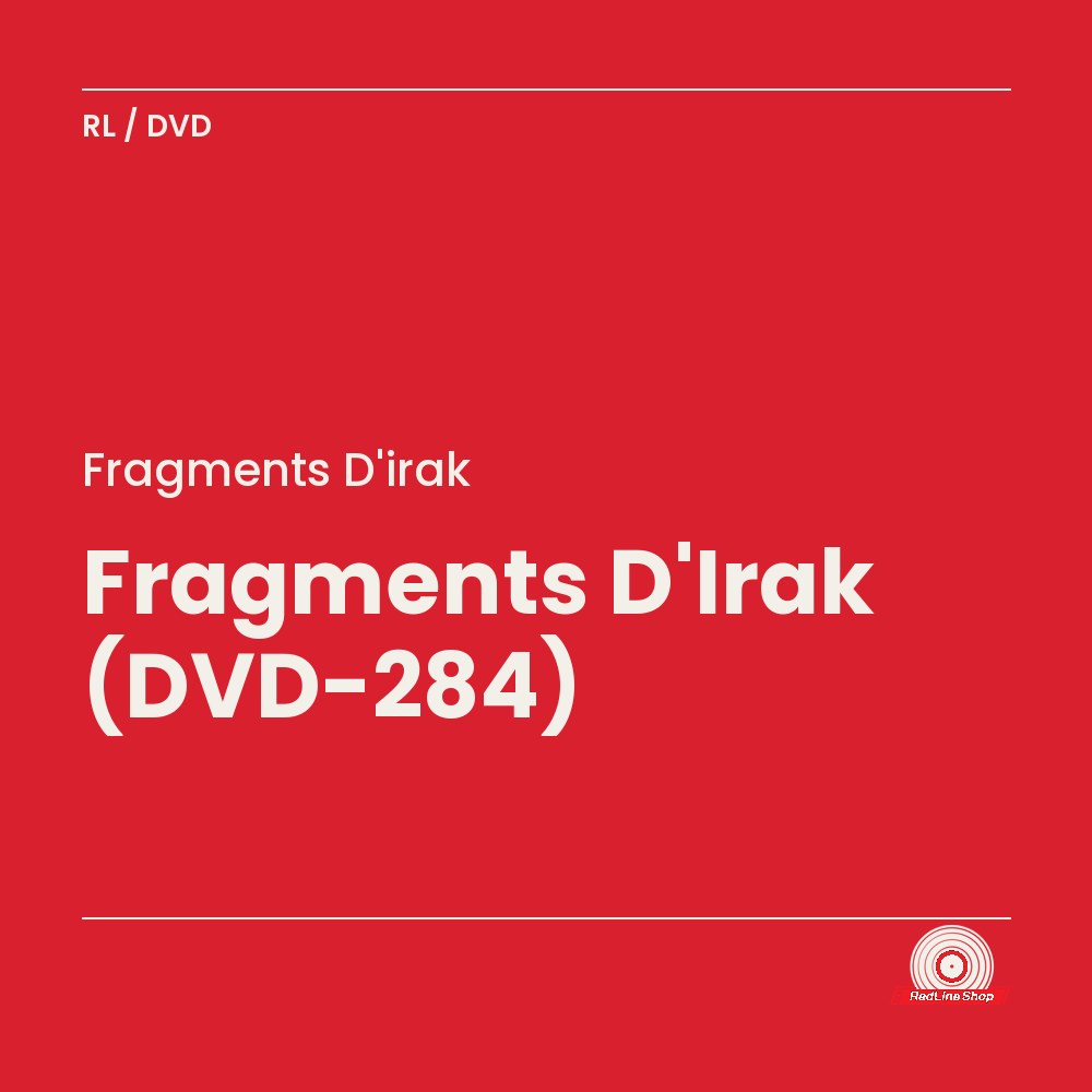 Fragments D'Irak – Fragments D'Irak (DVD-284) (DVD, VF/EN)