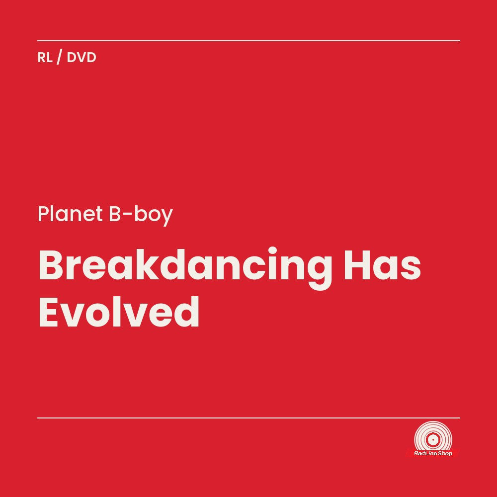 Planet B-Boy – Breakdancing Has Evolved (DVD, EN)