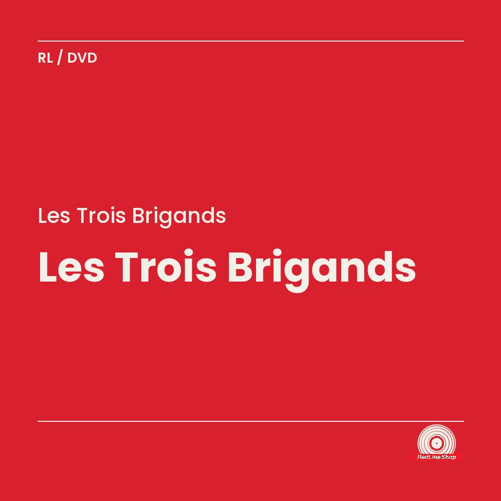 Les Trois Brigands (DVD, VF)
