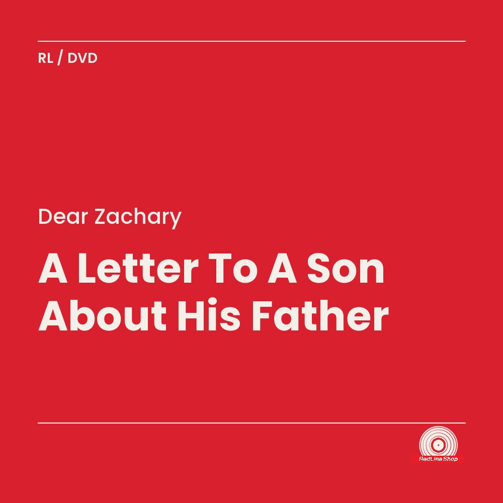 Dear Zachary – A Letter To A Son About His Father (DVD, EN)