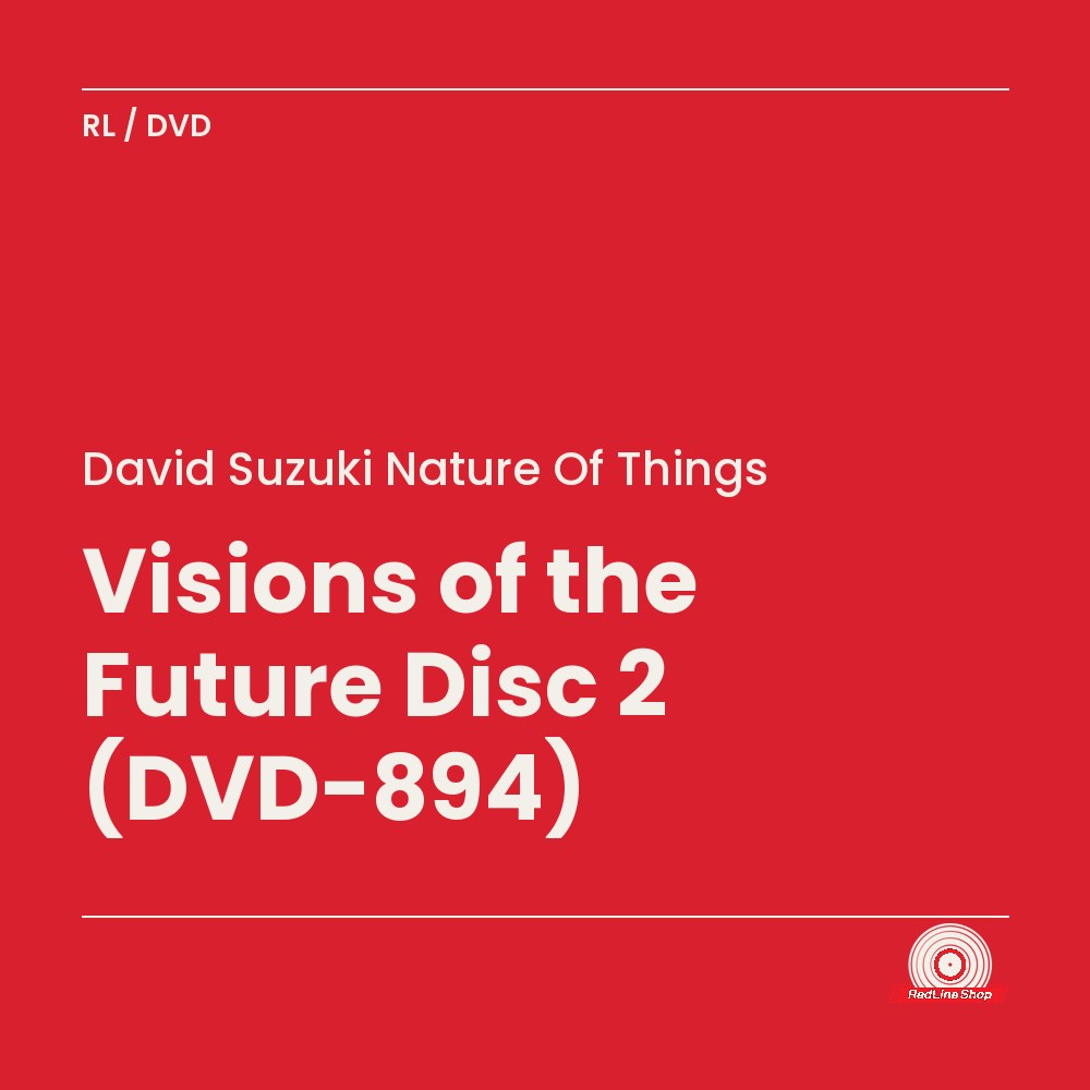 David Suzuki Nature of Things – Visions of the Future Disc 2 (DVD-894) (DVD, EN)