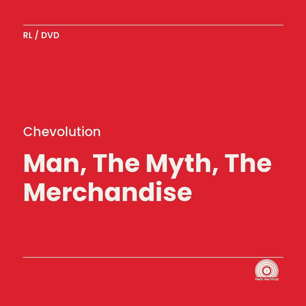 Chevolution – Man, The Myth, The Merchandise (DVD, EN)