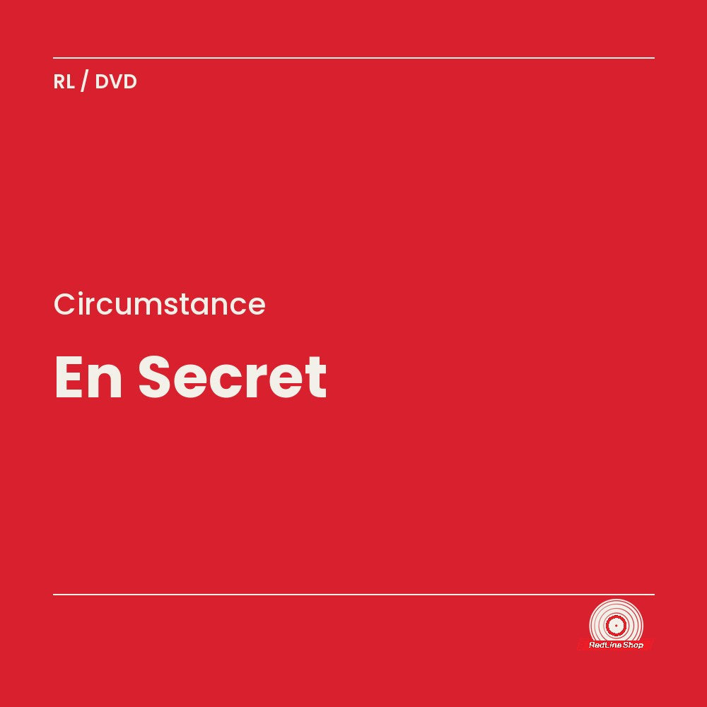 Circumstance – En Secret (DVD, VF/EN)