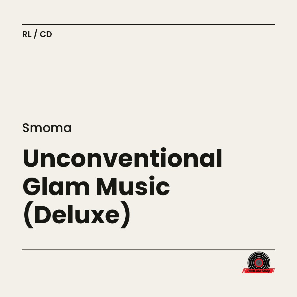 Smoma – Unconventional Glam Music (Deluxe) (CD, EN)