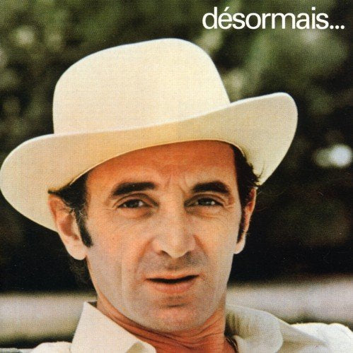 Charles Aznavour – Desormais (CD, VF)