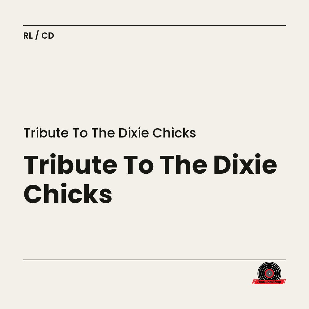 Tribute To the Dixie Chicks (CD, EN)