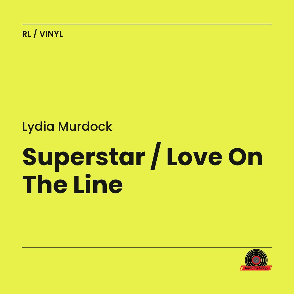 Lydia Murdock – Superstar / Love On The Line (Vinyl, EN)