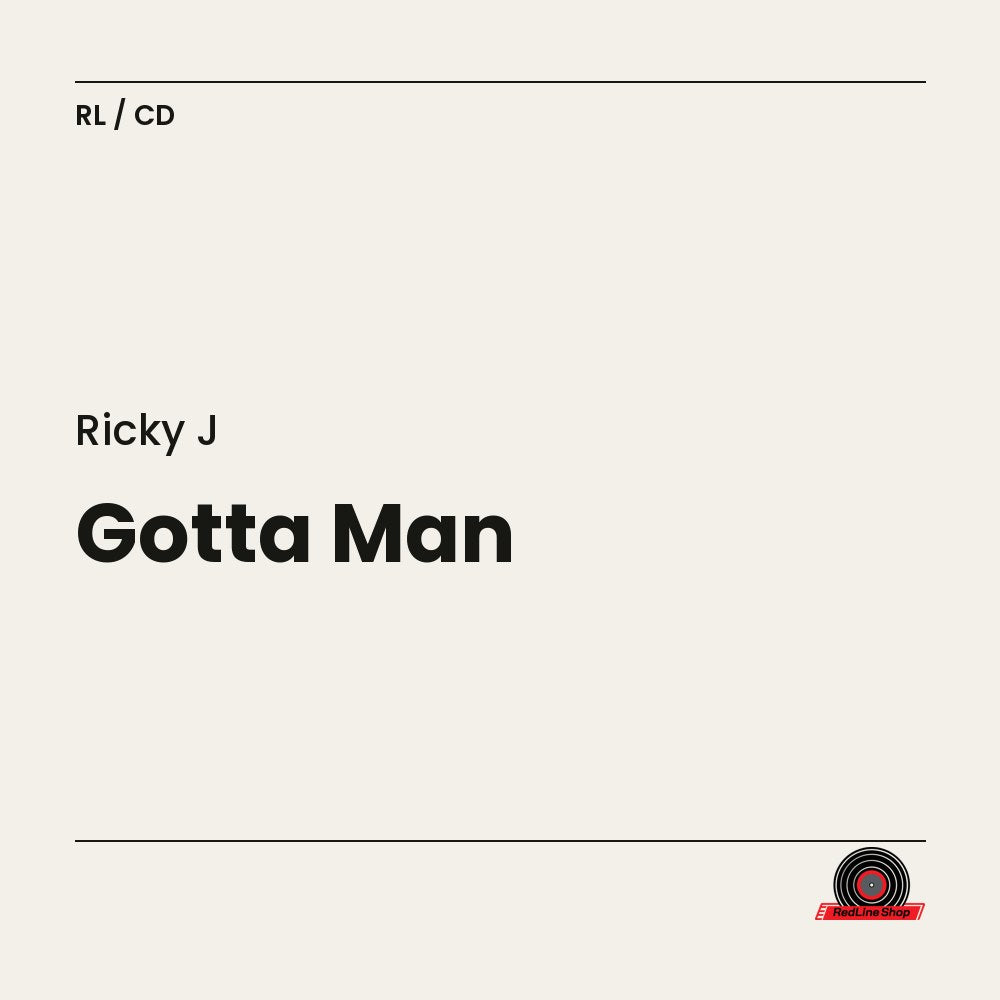 Ricky J – Gotta Man (CD, EN)