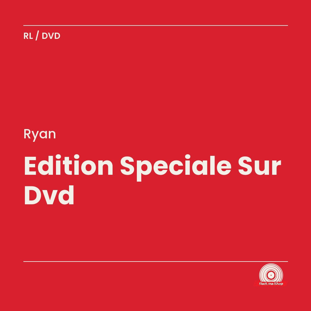 Ryan – Édition Spéciale Sur Dvd (DVD, VF)