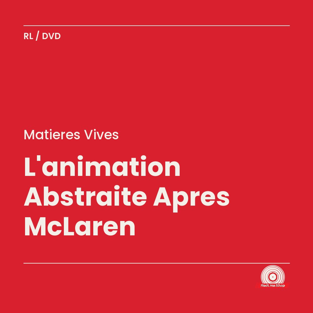 Matieres Vives – L'animation Abstraite Après McLaren (DVD, VF)