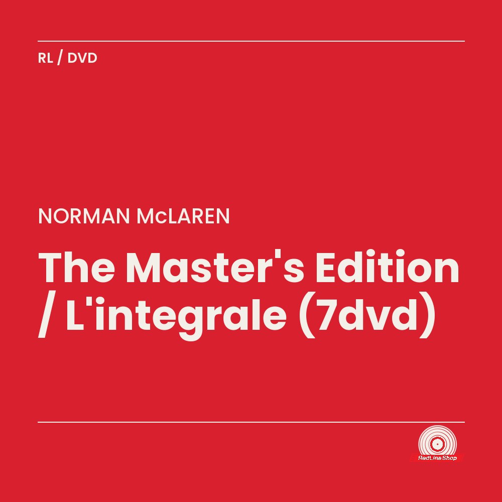 Norman Mclaren – The Master's Édition / L'intégrale (7-disc DVD, VF/EN)
