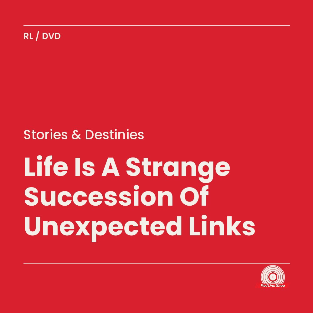 Stories & Destinies – Life Is A Strange Succession Of Unexpected Links (DVD, EN)