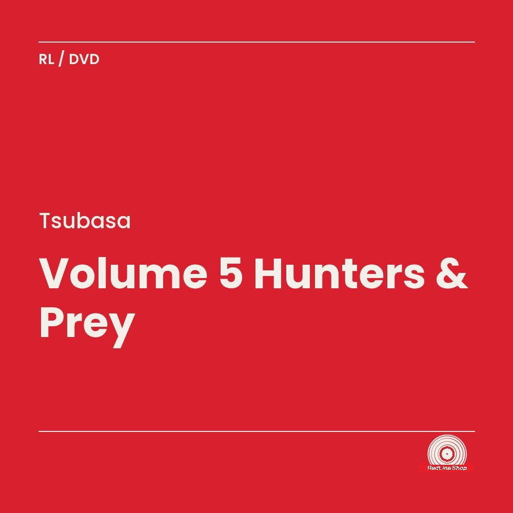 Tsubasa – Volume 5 Hunters & Prey (DVD, EN)