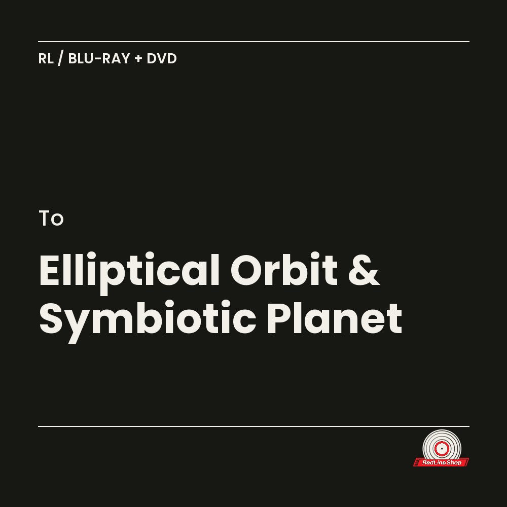 To – Elliptical Orbit & Symbiotic Planet (3-disc Blu-ray + DVD, EN)