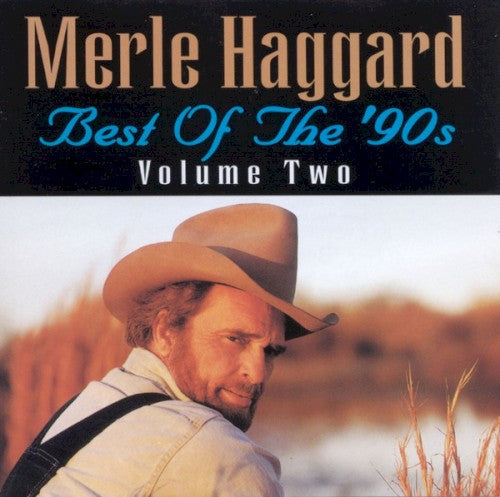 Merle Haggard – Best Of The 90's Volume 2 (CD, EN)