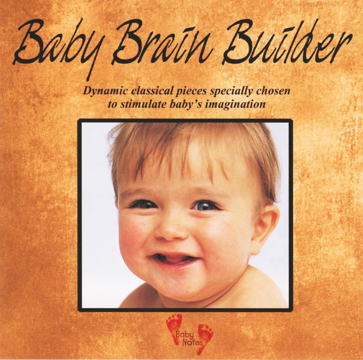 Baby Brain Builder – Classical Pieces To Stimulate Baby's Imagination (CD, EN) — cover