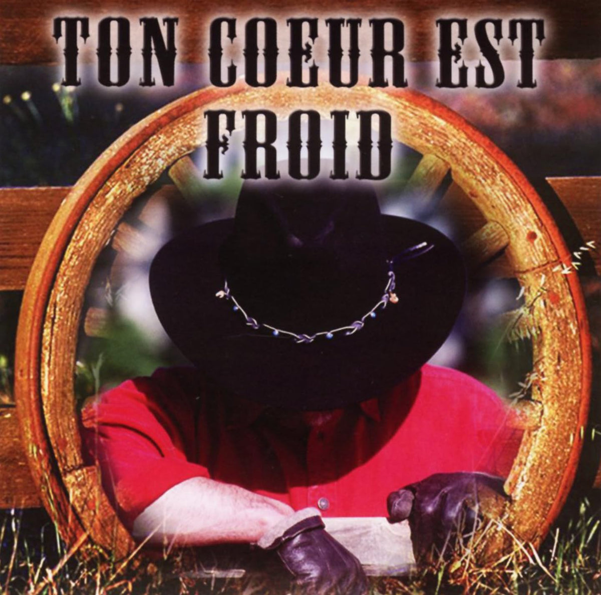 Top West Band – Ton Cœur Est Froid (CD, VF) — cover