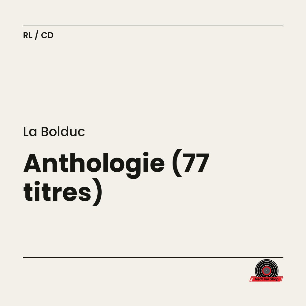 La Bolduc – Anthologie (77 titres) (3-disc CD, VF)