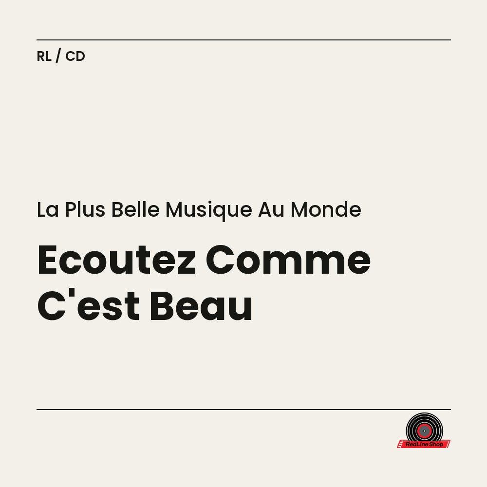 La Plus Belle Musique au Monde – Ecoutez Comme C'est Beau (2-disc CD, EN)