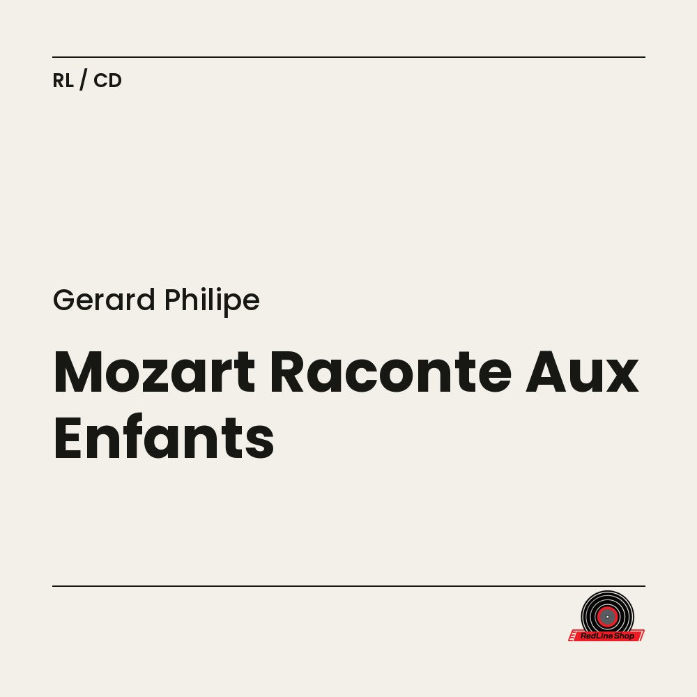 Gérard Philipe – Mozart Raconte Aux Enfants (CD, VF)