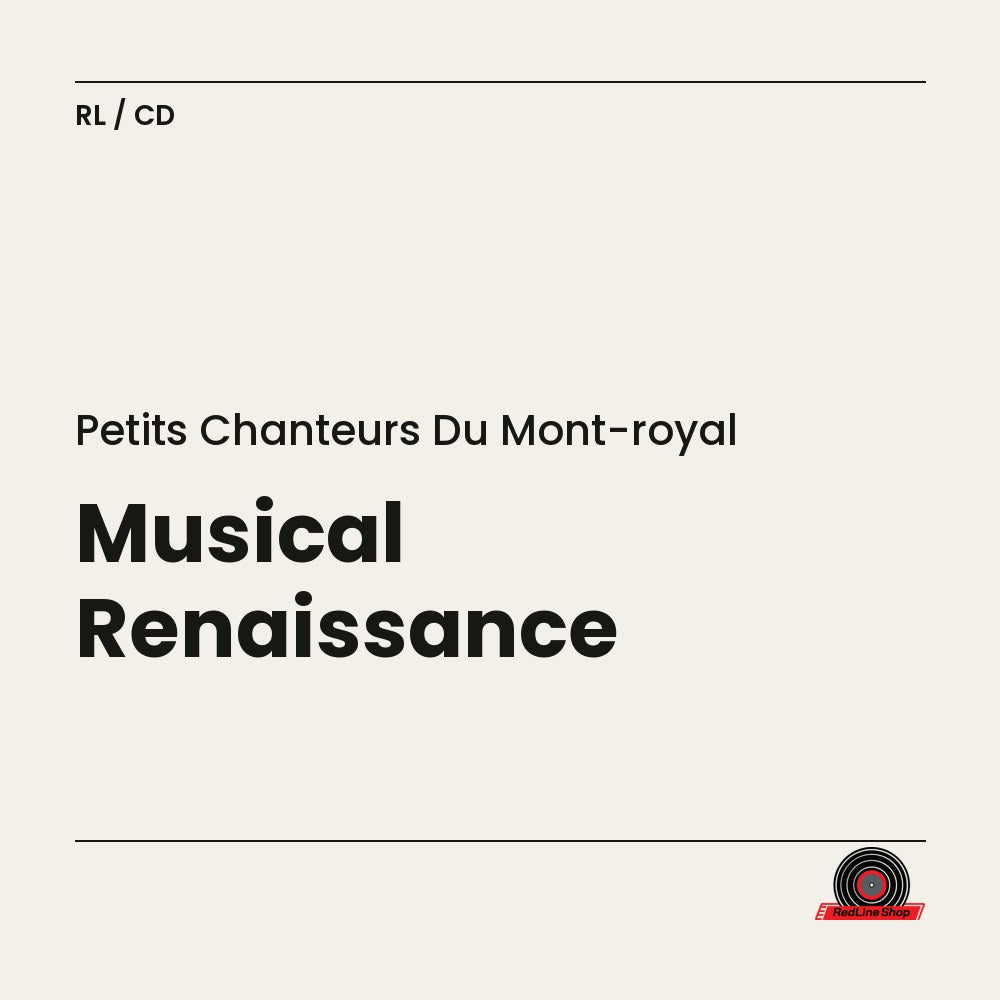Petits Chanteurs du Mont-Royal – Musical Renaissance (CD, EN)