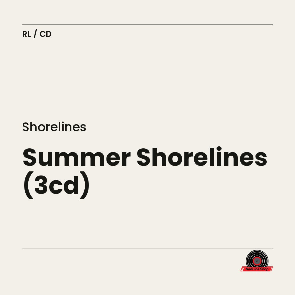 Shorelines – Summer Shorelines (3-disc CD, EN)
