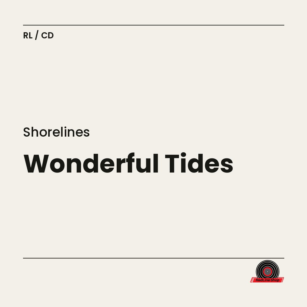Shorelines – Wonderful Tides (CD, EN)