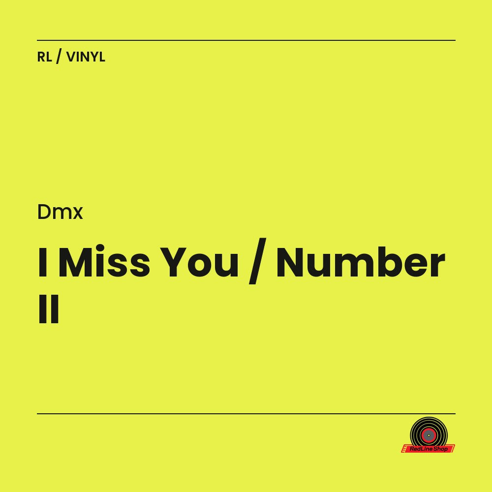 Dmx – I Miss You / Number II (Vinyl, EN)