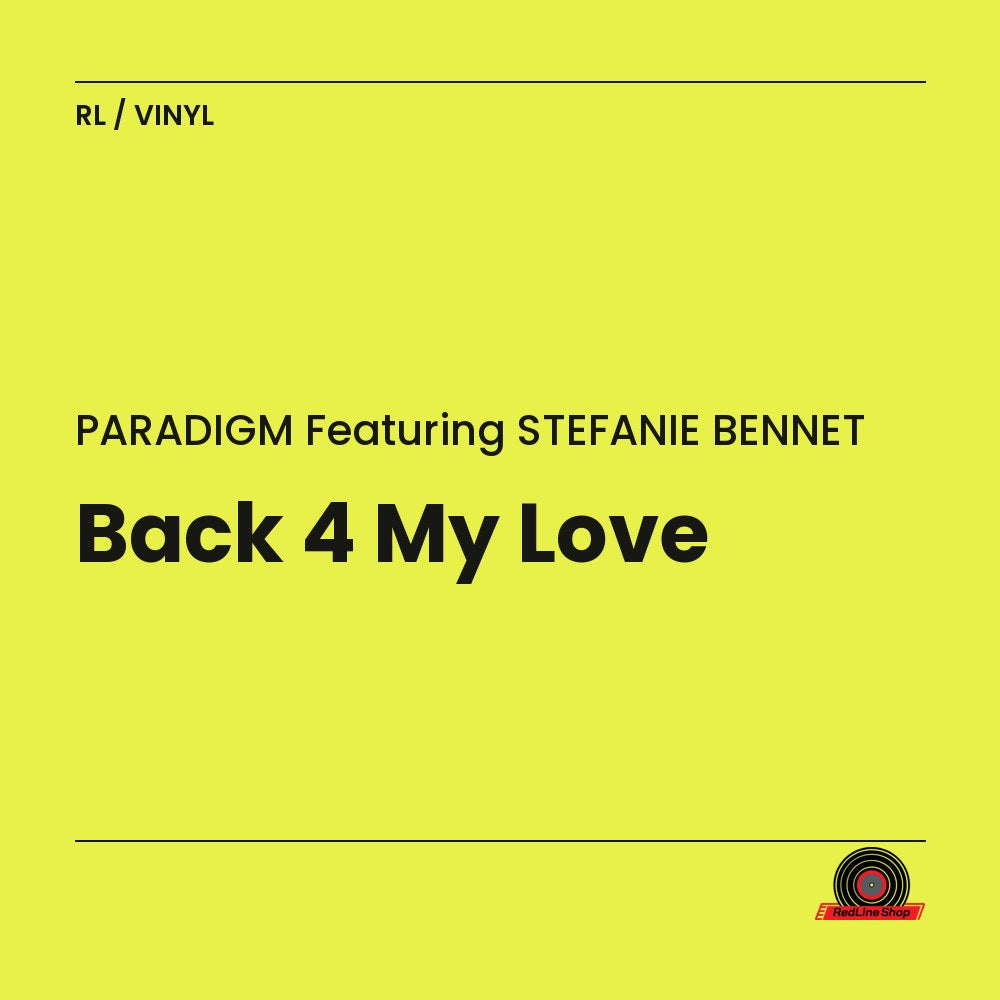 Paradigm Featuring Stefanie Bennet – Back 4 My Love (Vinyl, EN)