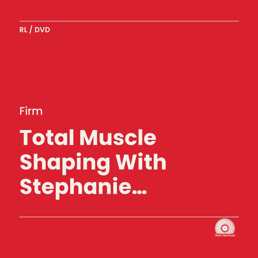 Firm – Total Muscle Shaping With Stephanie Huckabee (DVD, EN)