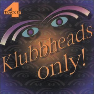 Klubbheads Only – The Best Of E.P. (CD, EN)
