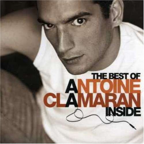 Antoine Clamaran – The Best Of Inside (2-disc CD, EN)