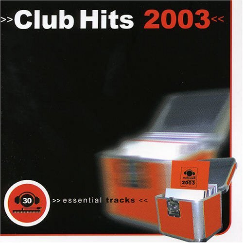 Club Hits – 2003 (2-disc CD, EN)
