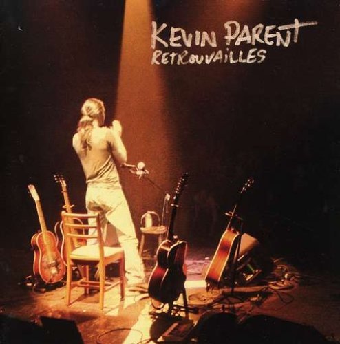 Kevin Parent – Retrouvailles (CD, VF)