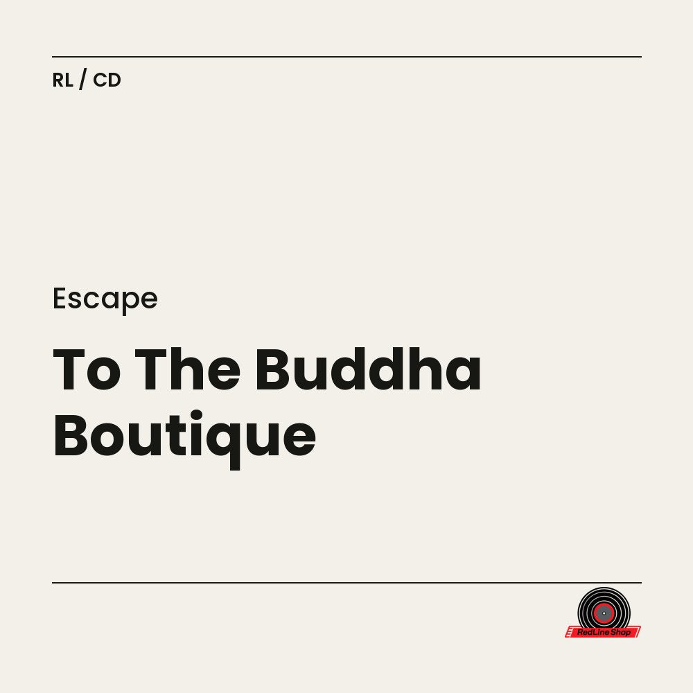 Escape – To The Buddha Boutique (CD, EN)