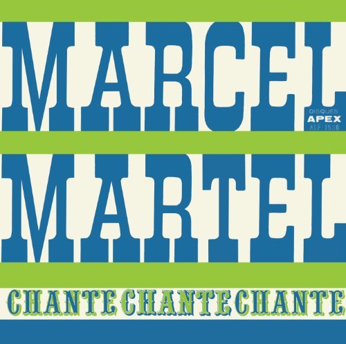 Marcel Martel – Chante (CD, VF)