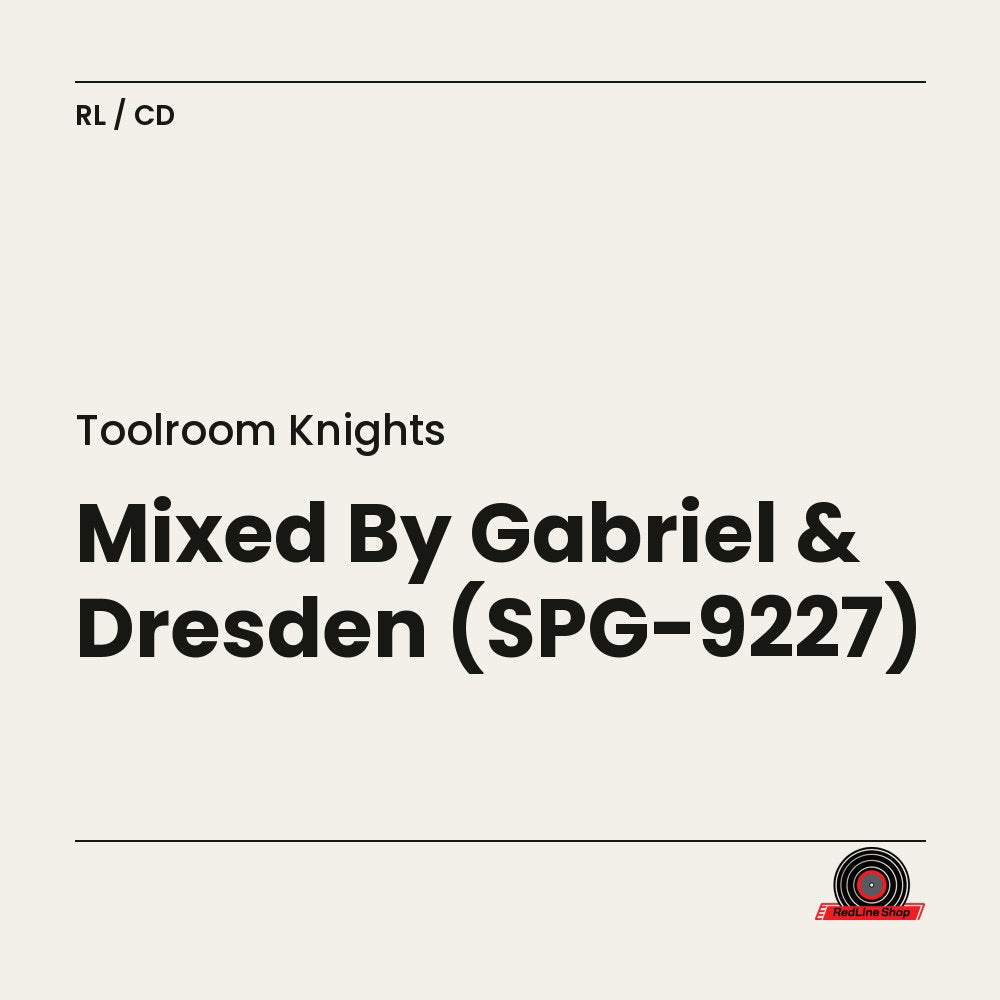 Toolroom Knights – Mixed By Gabriel & Dresden (SPG-9227) (2-disc CD, EN)