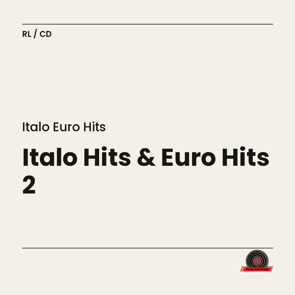 Italo Euro Hits – Italo Hits & Euro Hits 2 (2-disc CD, EN)