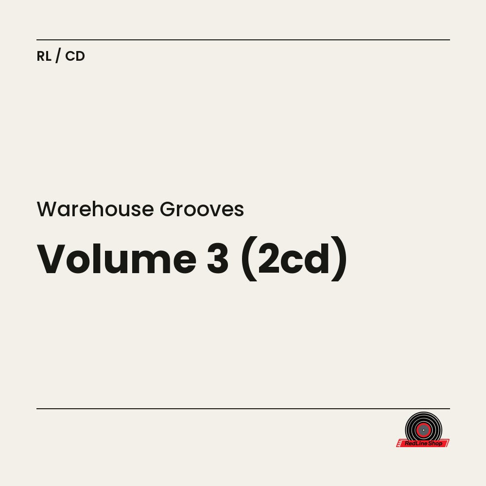 Warehouse Grooves – Volume 3 (2-disc CD, EN)