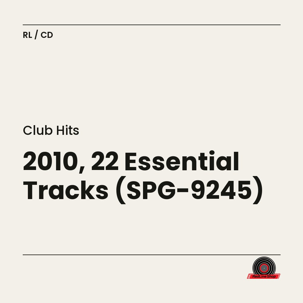 Club Hits – 2010, 22 Essential Tracks (SPG-9245) (CD, EN)
