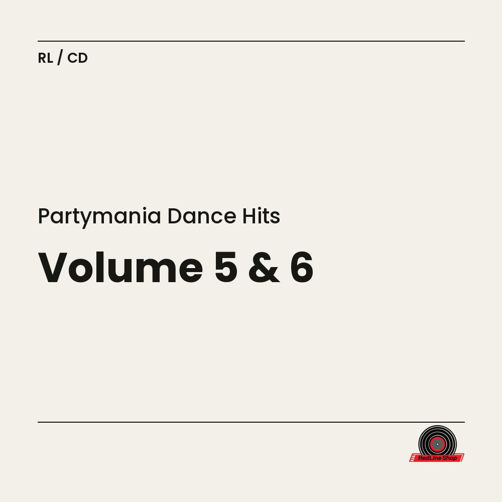 Partymania Dance Hits – Volume 5 & 6 (2-disc CD, EN)