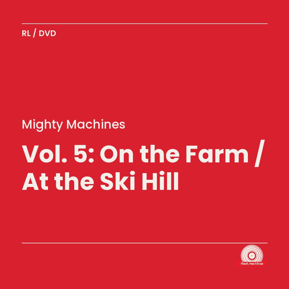 Mighty Machines – Vol. 5: On the Farm / At the Ski Hill (DVD, EN)
